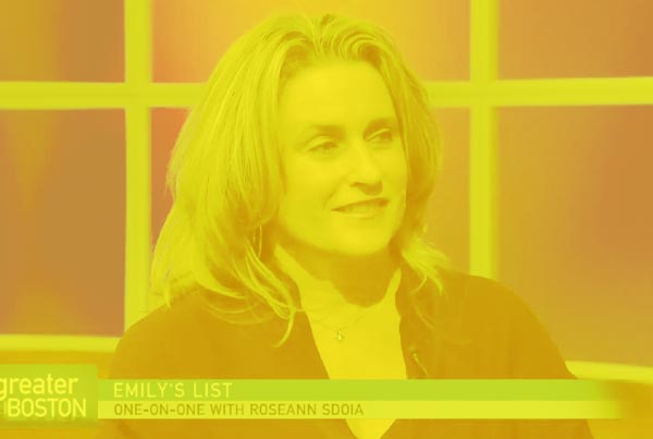 Greater Boston Video: Emily’s List With Roseann Sdoia